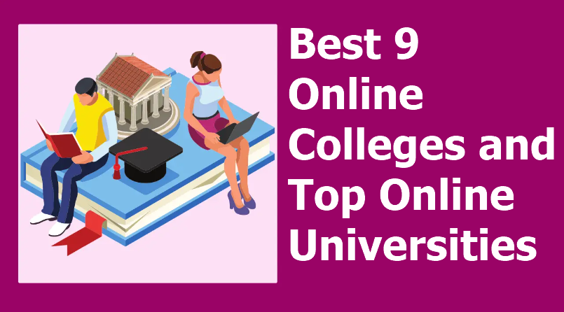 Best 9 Online Colleges and Top Online Universities